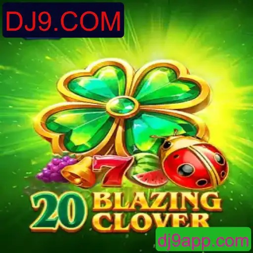 Explorando o Mundo de 20BlazingClover com DJ9.COM